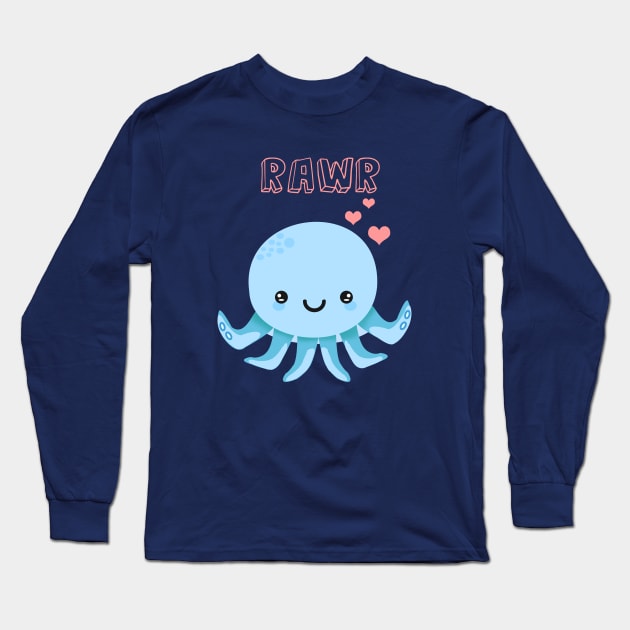 Cute Kawaii Octopus Rawr - Blue Long Sleeve T-Shirt by StudioGrafiikka